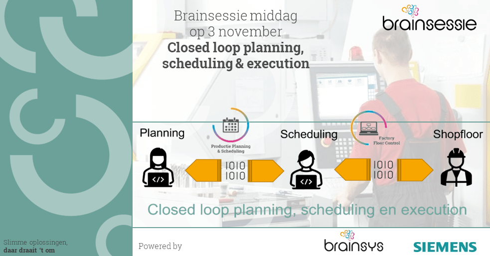 Brainsessie Closed loop planning scheduling en execution